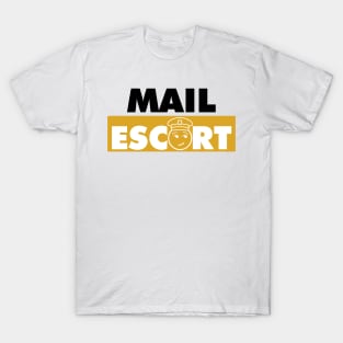 Mail Escort T-Shirt